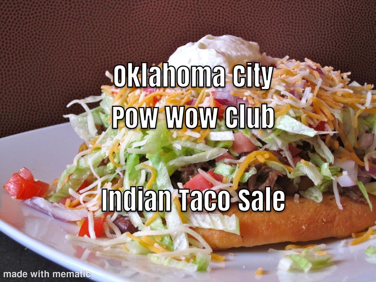 Oklahoma City Pow Wow Club Native American Arts & Crafts, Meatpie, and Indian Taco Sale