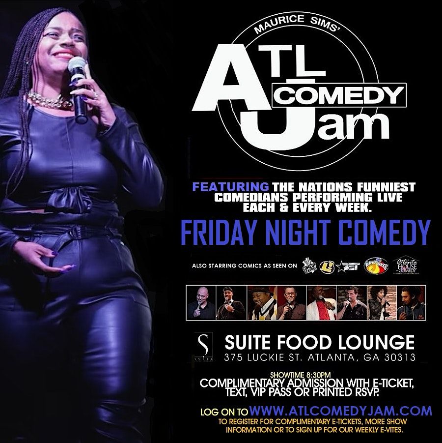 ATL Comedy Jam this Friday @ Suite