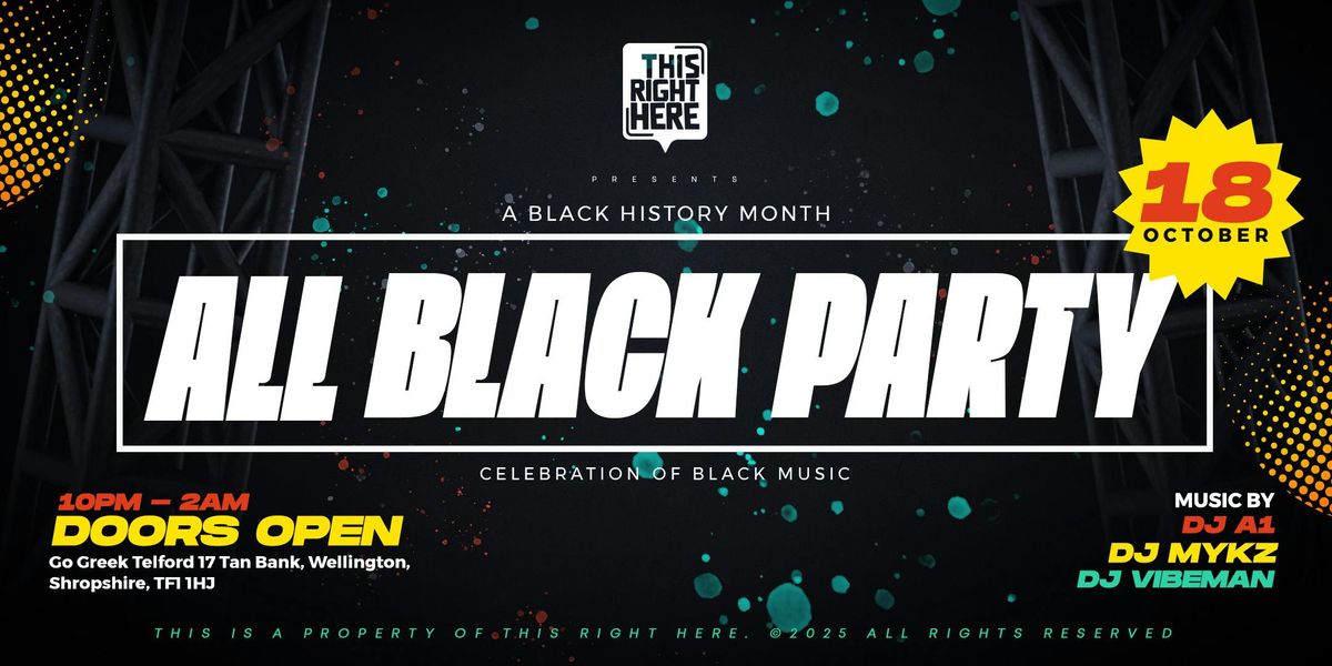 All Black Party - A Black History Month Event