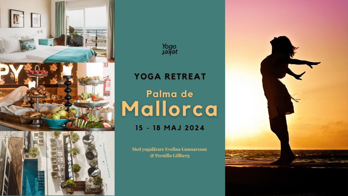 Yoga Retreat i Palma de Mallorca 15-18 maj 2024 med Evelina Gunnarsson & Pernilla Gillberg