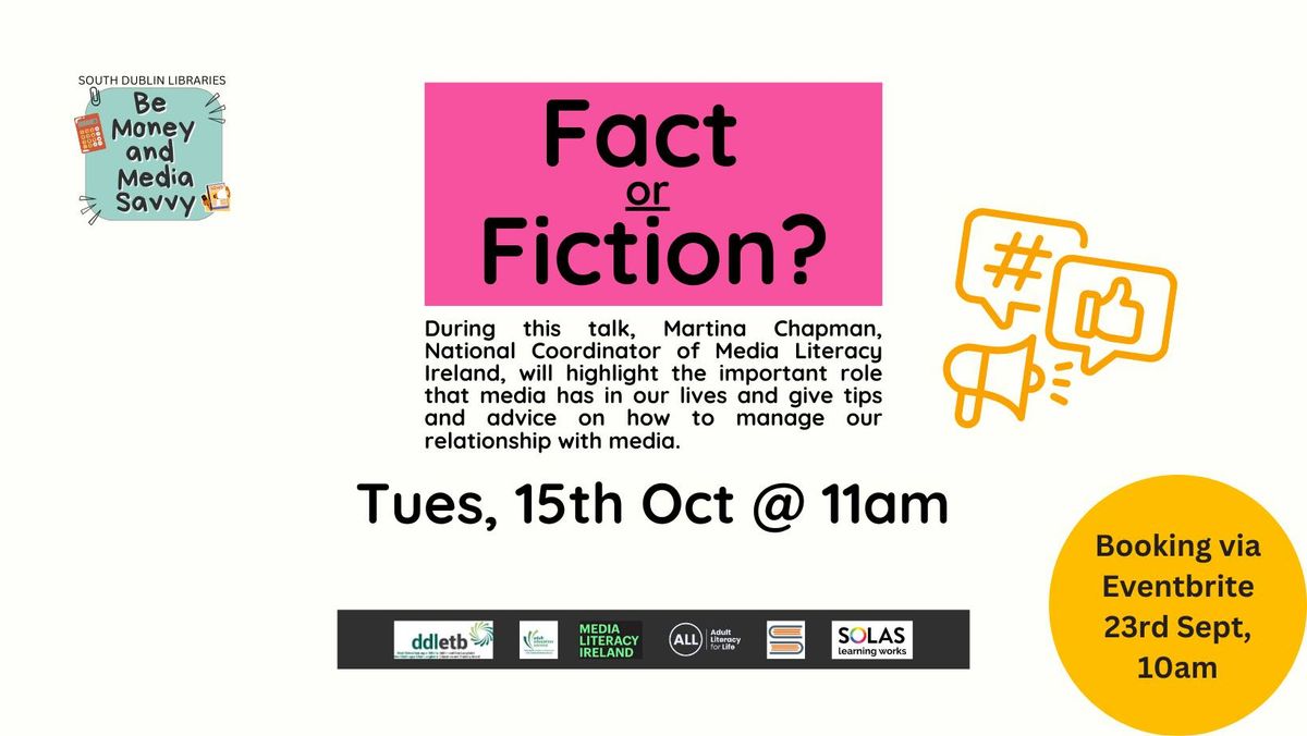 Fact or Fiction: Get media savvy with Media Literacy Ireland