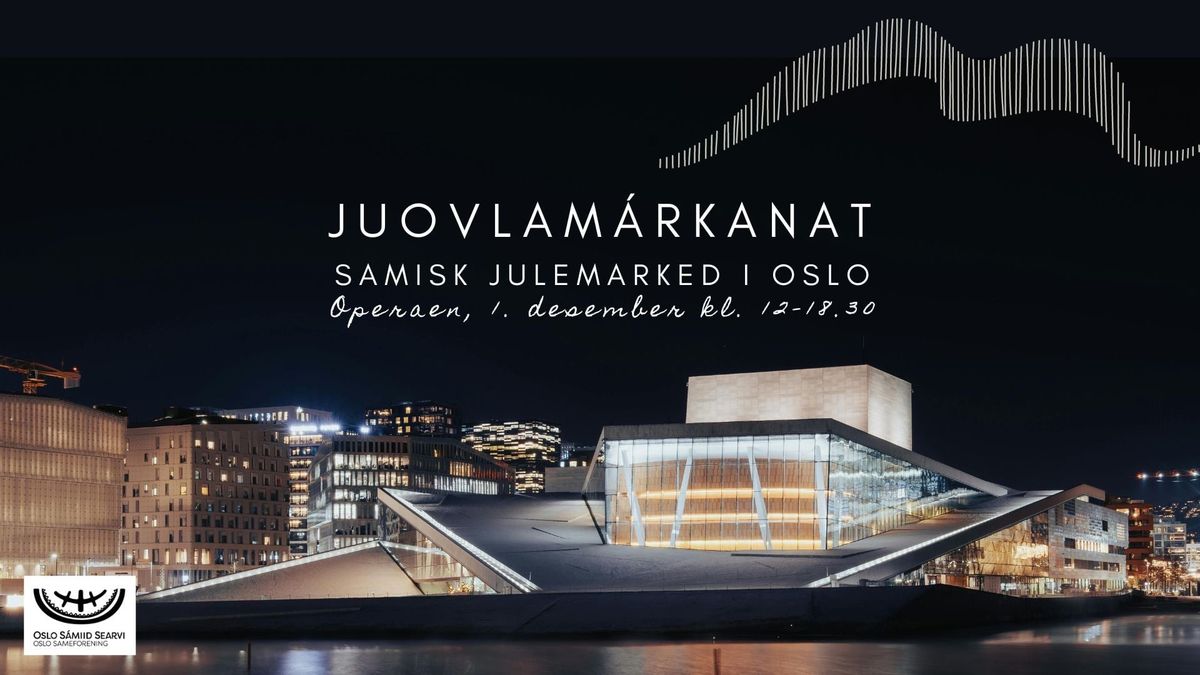 Juovlam\u00e1rkanat Oslos - Samisk julemarked i Oslo