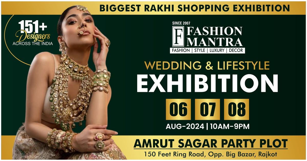 Rakhi Special Fashion & Lifestyle Exhibition - Rajkot (Aug 2024)