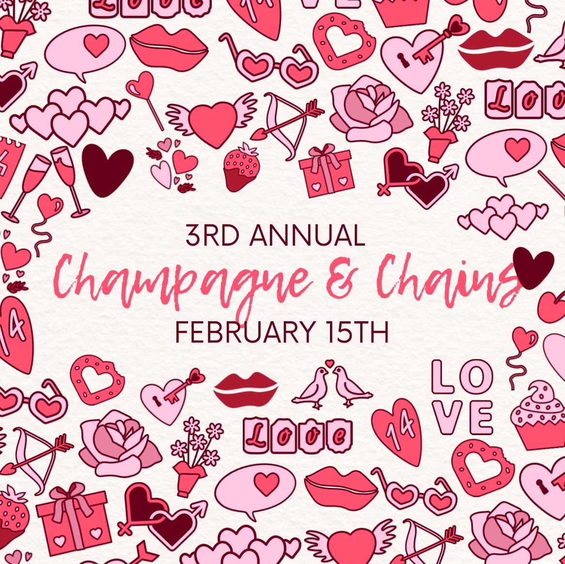 3rd Annual Champagne & Chains\u2728\u26a1\ufe0f