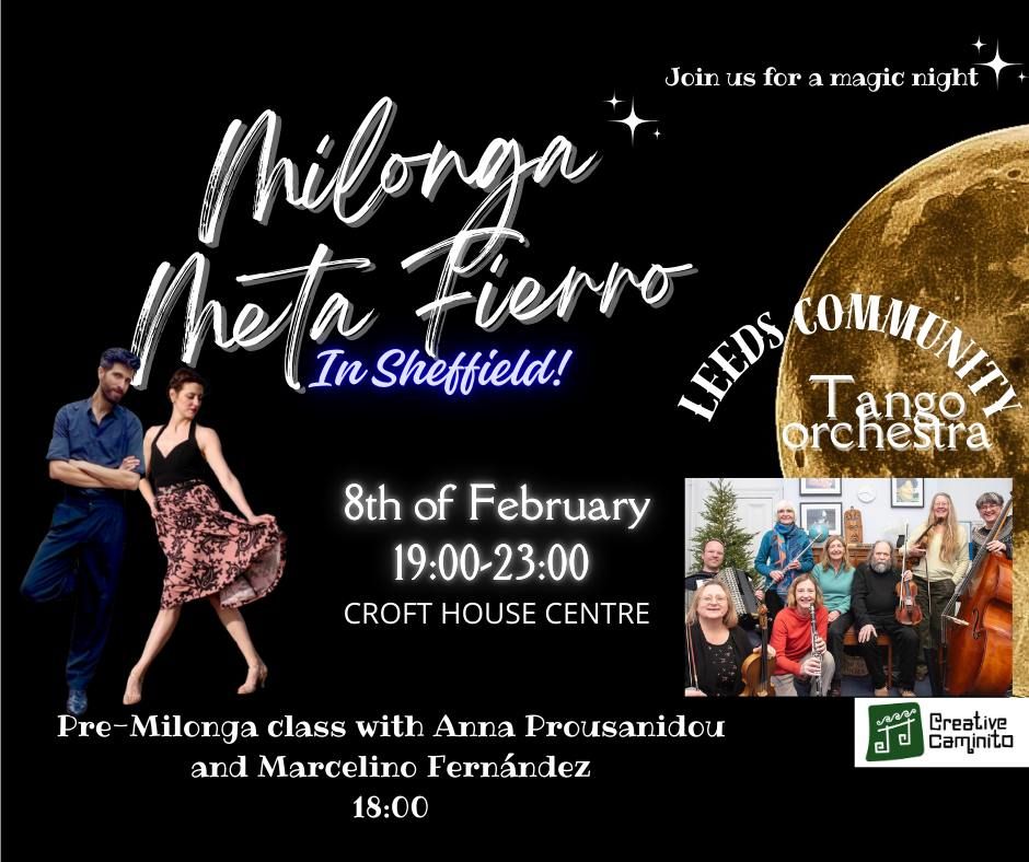 Milonga Meta Fierro in Sheffield Especial edition