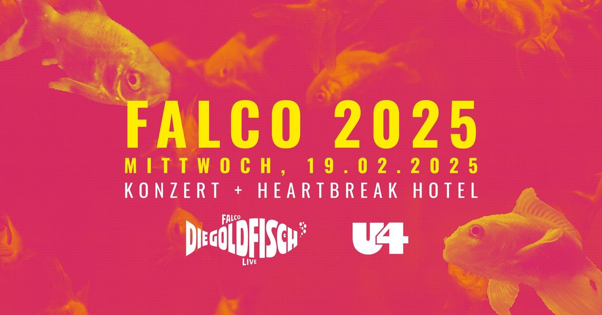 FALCO 25 - Goldfisch' Konzert & Heartbreak Hotel