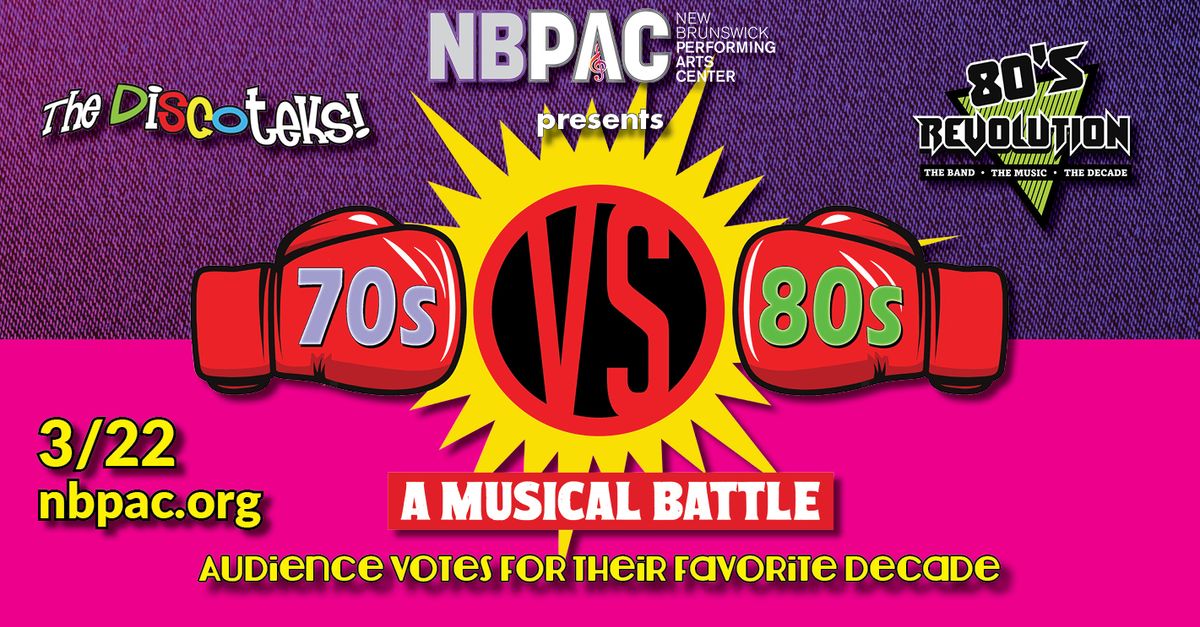  NBPAC presents 70s vs. 80s: A Musical Battle