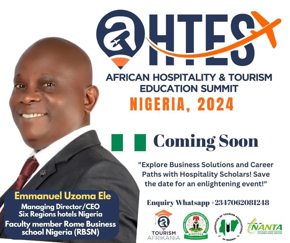 AFRICAN HOSPITALITY AND TOURISM EDUCATION SUMMIT NIGERIA, 2024