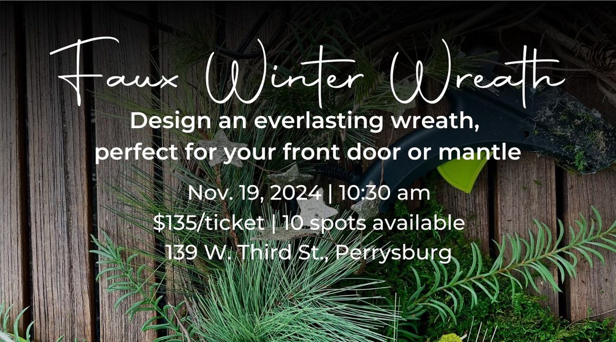 GATHER & GRAZE: Faux Winter Wreath 11.19.24