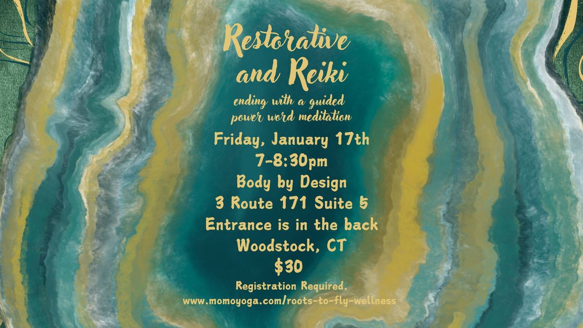 Restorative and Reiki: Power Word Focus