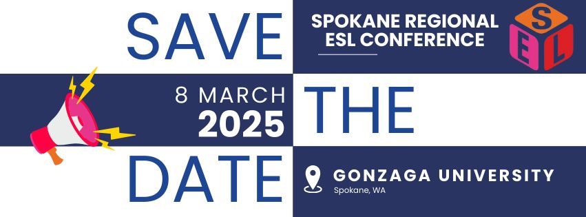 2025 Spokane Regional ESL Conference