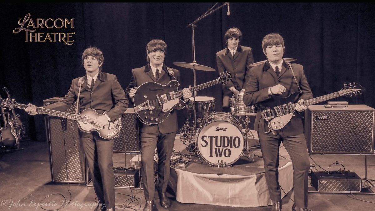 Studio Two - An Early Beatles Tribute | Larcom Theatre, Beverly, MA