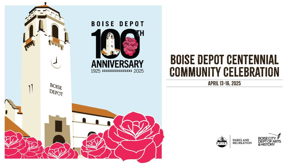 Boise Depot Centennial