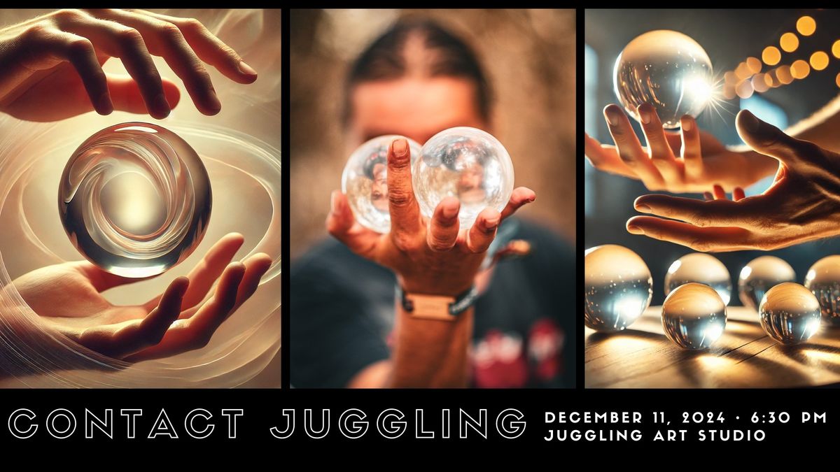 Sphere in Motion: Contact Juggling Workshop