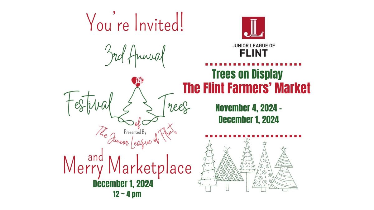 3rd Annual Festival of Trees and Merry Marketplace