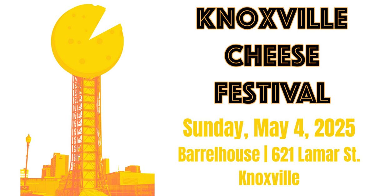 Knoxville Cheese Fest 2025