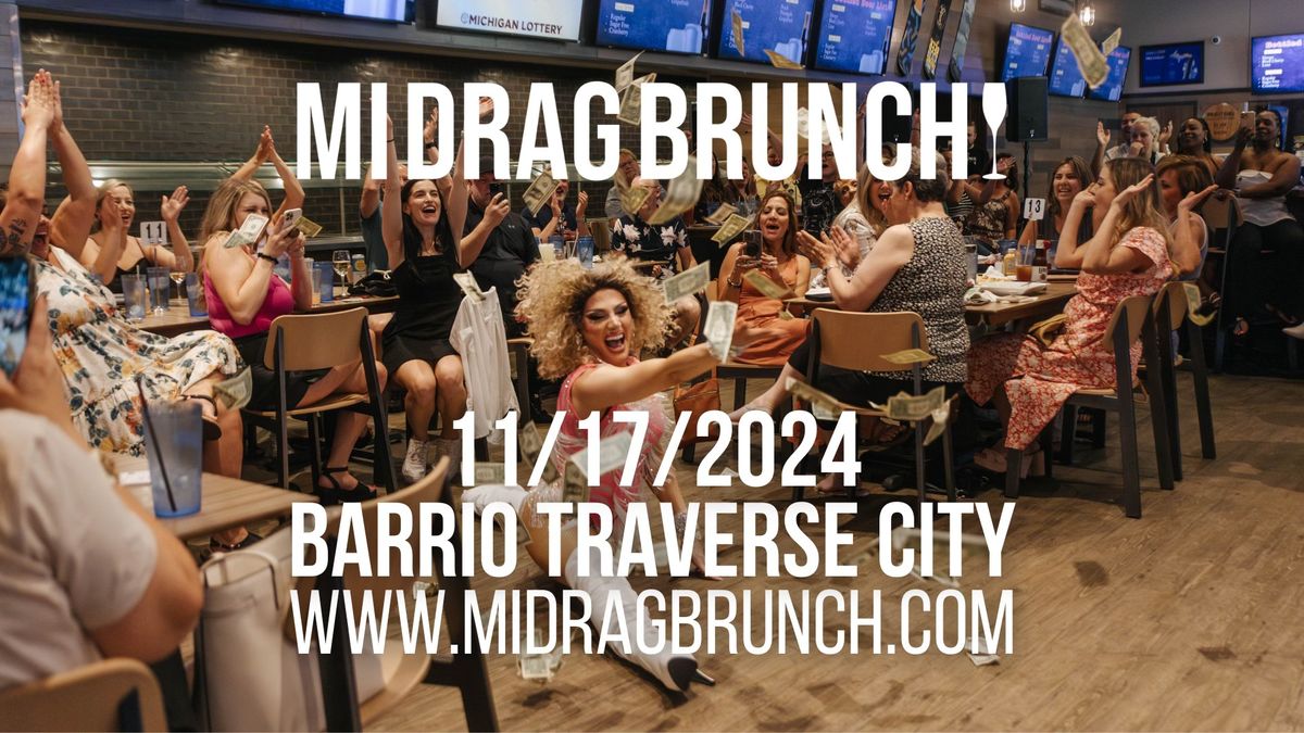 MI Drag Brunch: Barrio Traverse City 