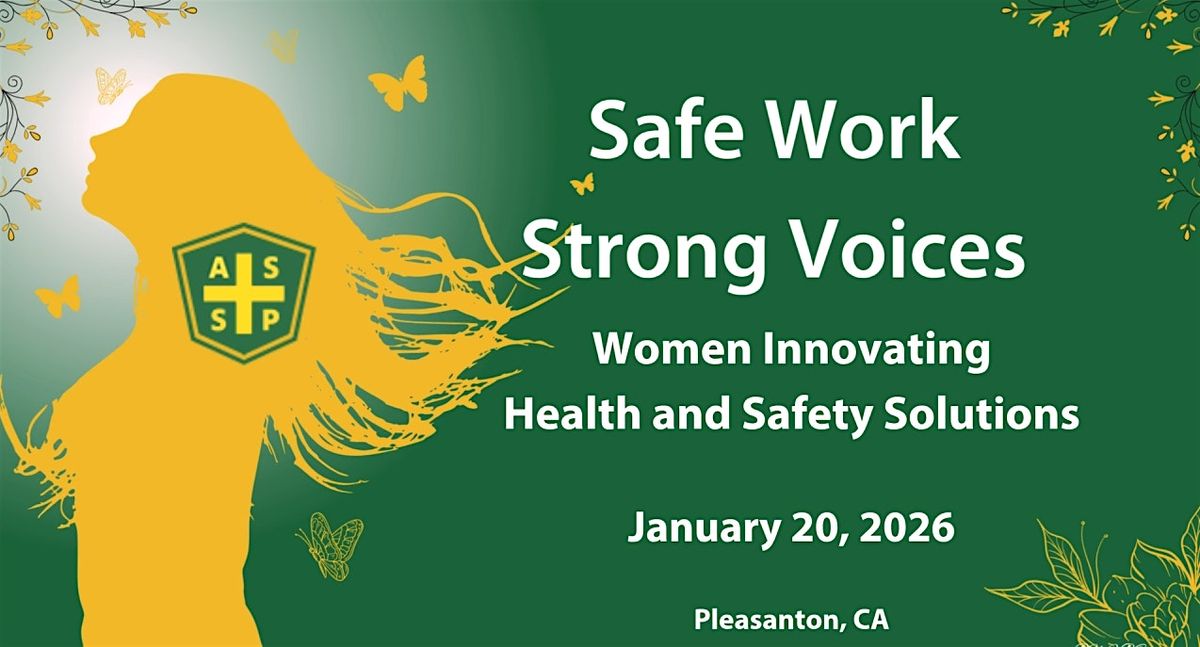 A Professional Women in Safety Symposium