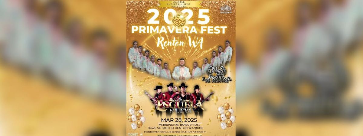 PRIMAVERA FEST 2025 CON LA ESCUELA NUEVA Y BANDA LA NUEVA DE SEATTLE