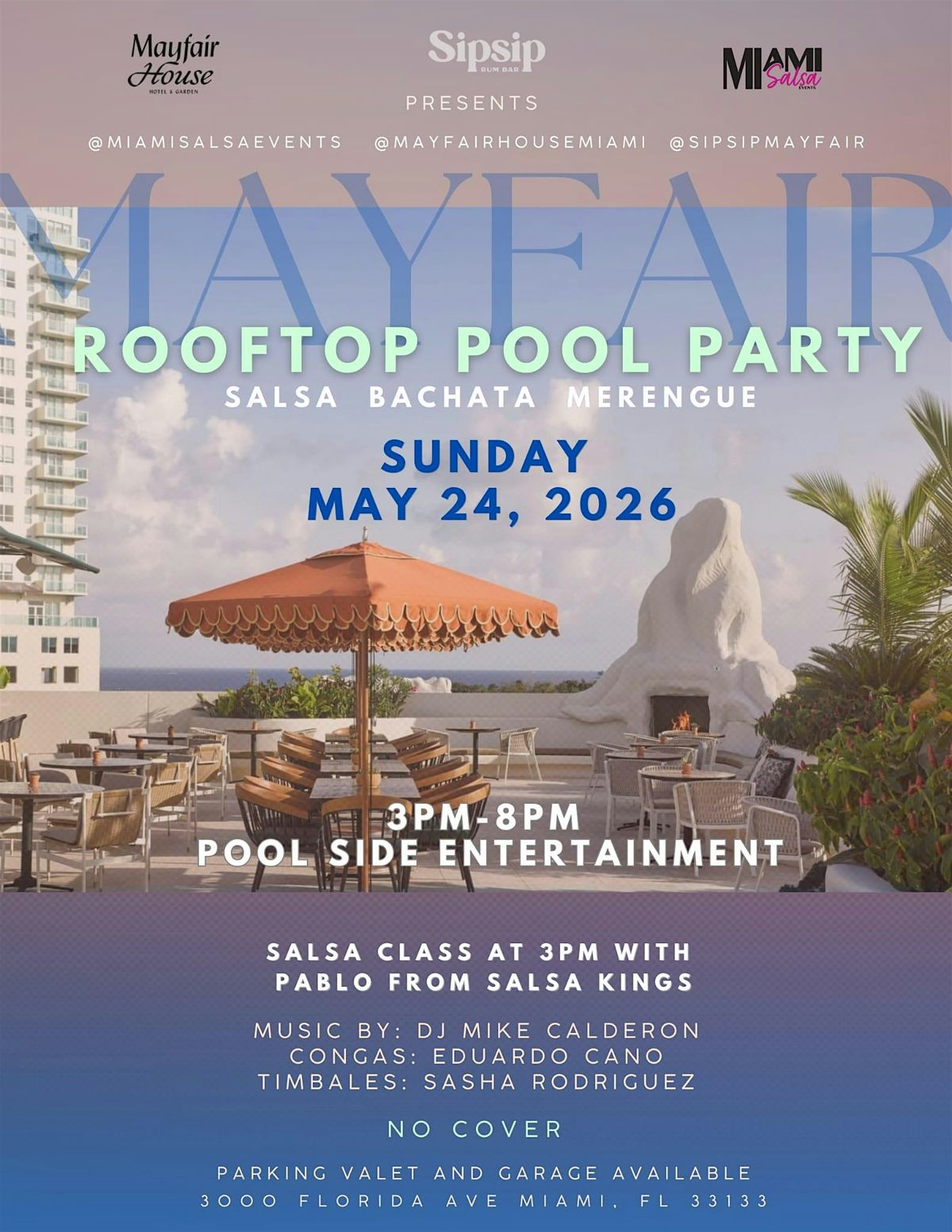 Mayfair Rooftop Pool Party! SALSA-BACHATA-MERENGUE