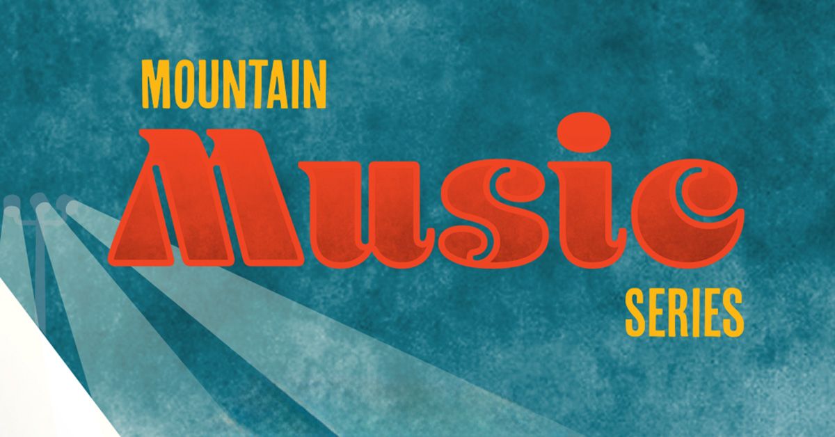 Mountain Music Series Feat. Bandits Of The Animal Kingdom