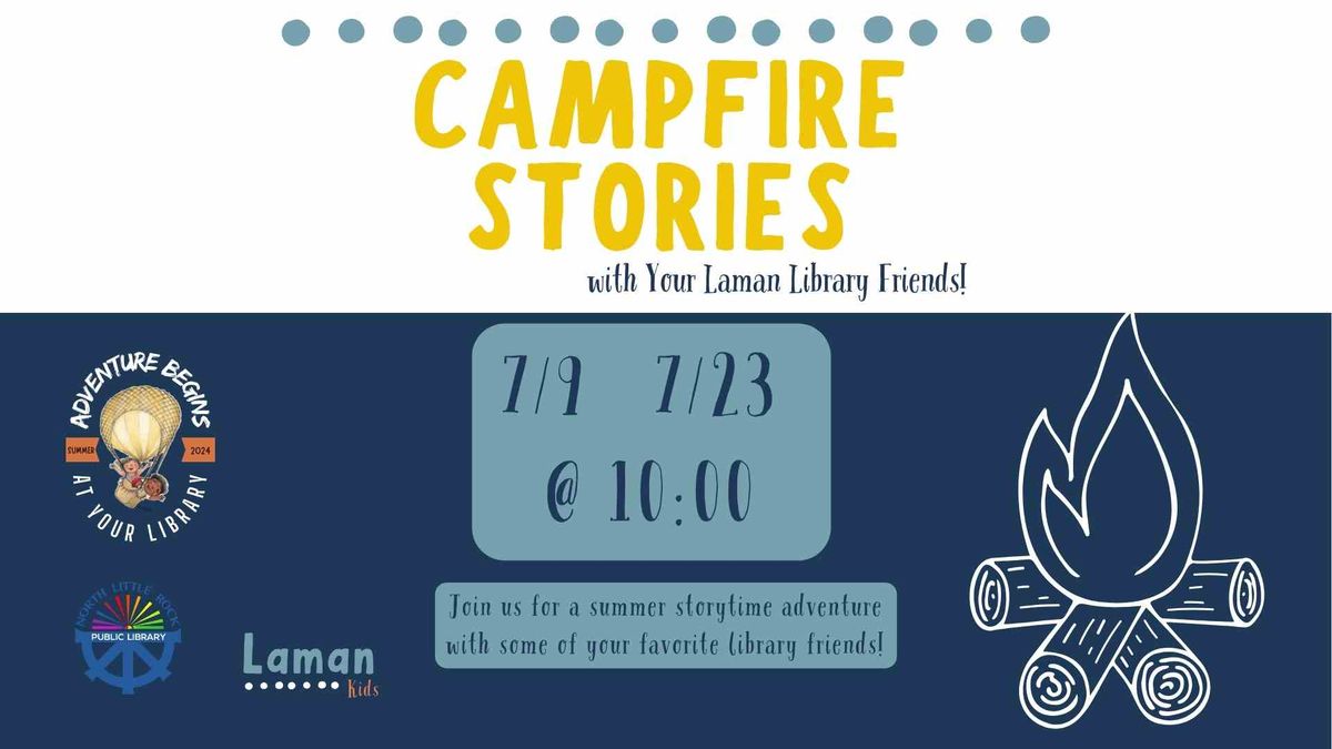 Campfire Stories With Your Laman Library Friends