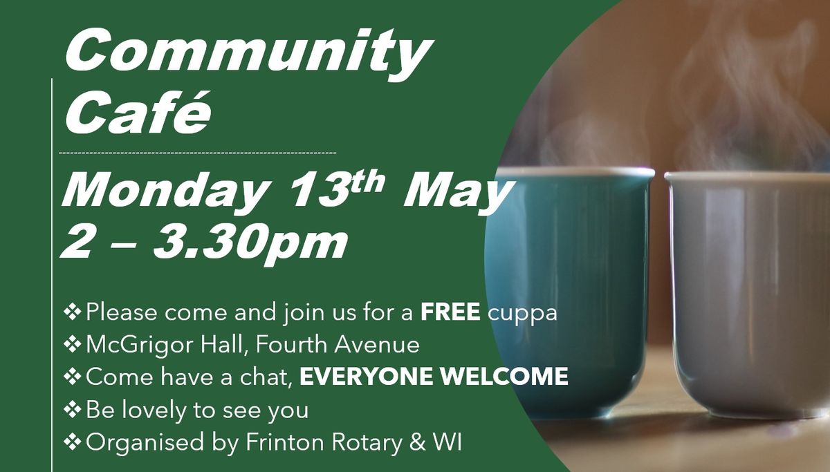 Community Cafe - FREE - ALL WELCOME