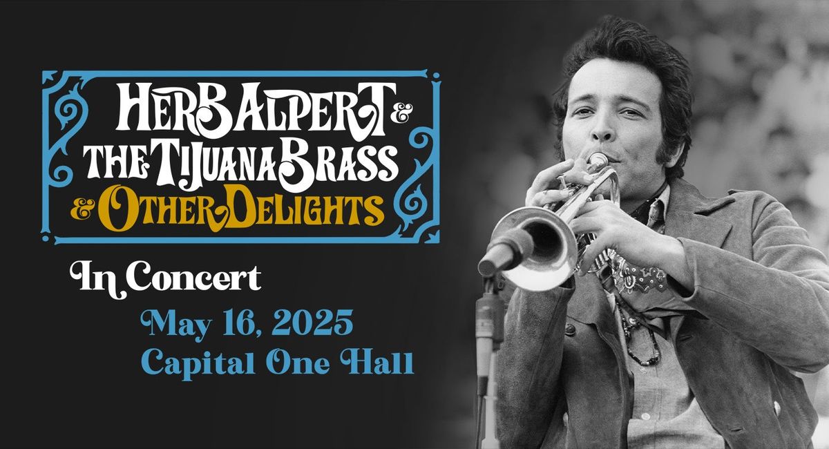 Herb Alpert at Capital One Hall