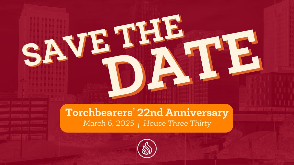 Torchbearers 22nd Anniversary Event