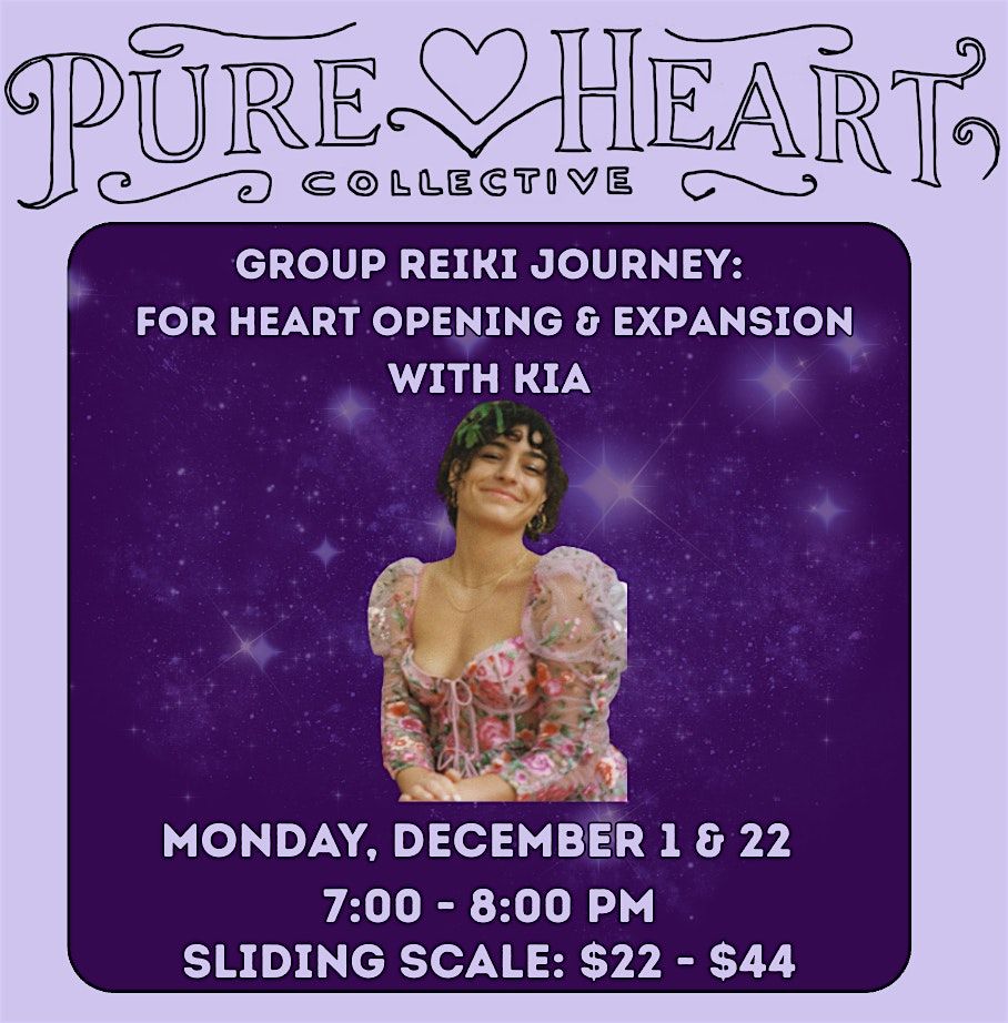 GROUP REIKI JOURNEY: For heart opening & expansion with kia