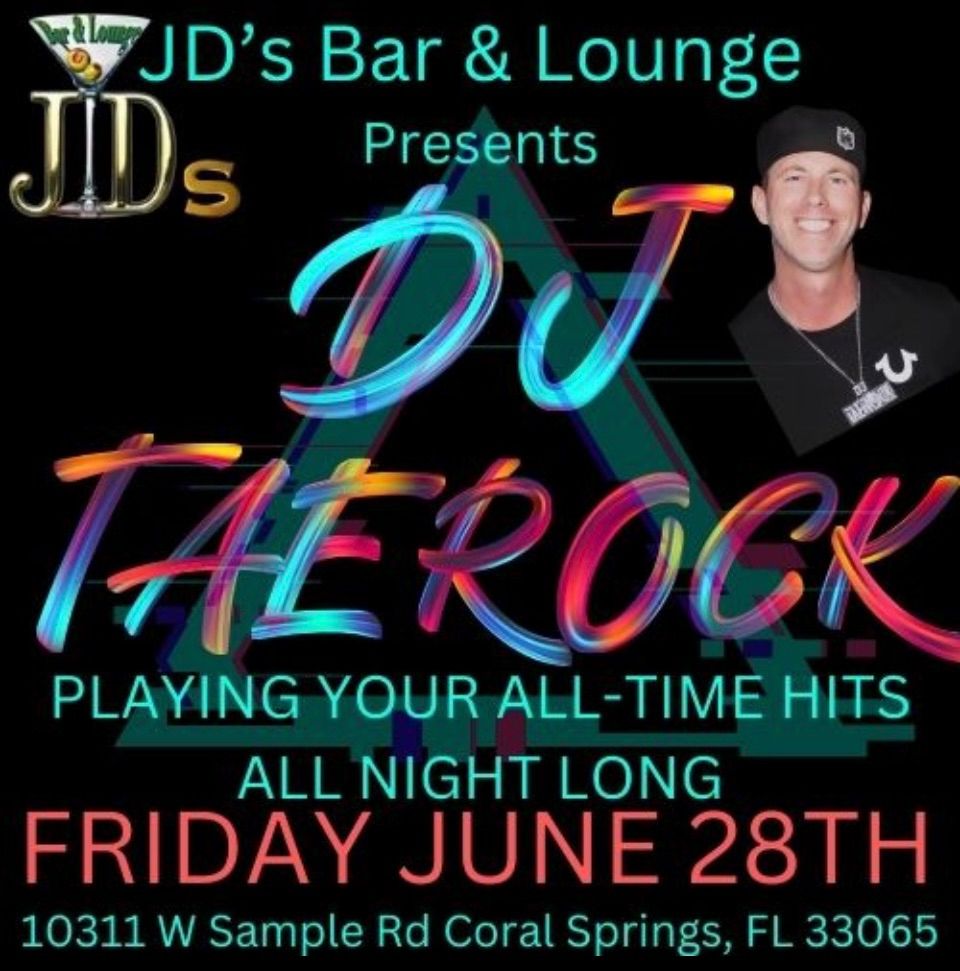 DJ Taerock Rocks @ JDs Bar & Lounge Dance Party