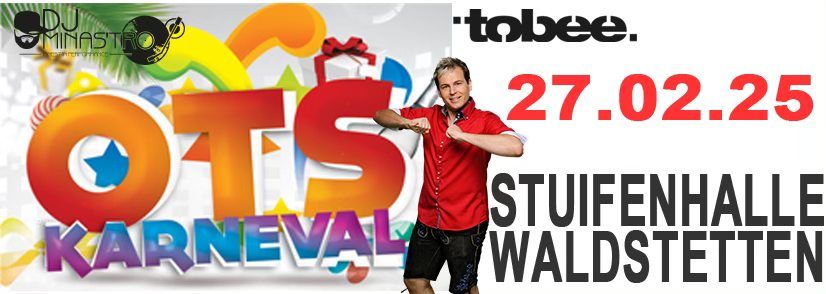 OTS Karneval 27.02.25 in Waldstetten mit Tobee!