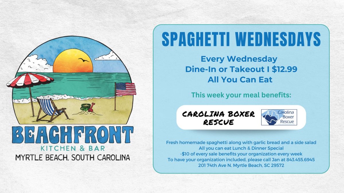 Spaghetti Wednesday featuring Carolina Boxer Rescue