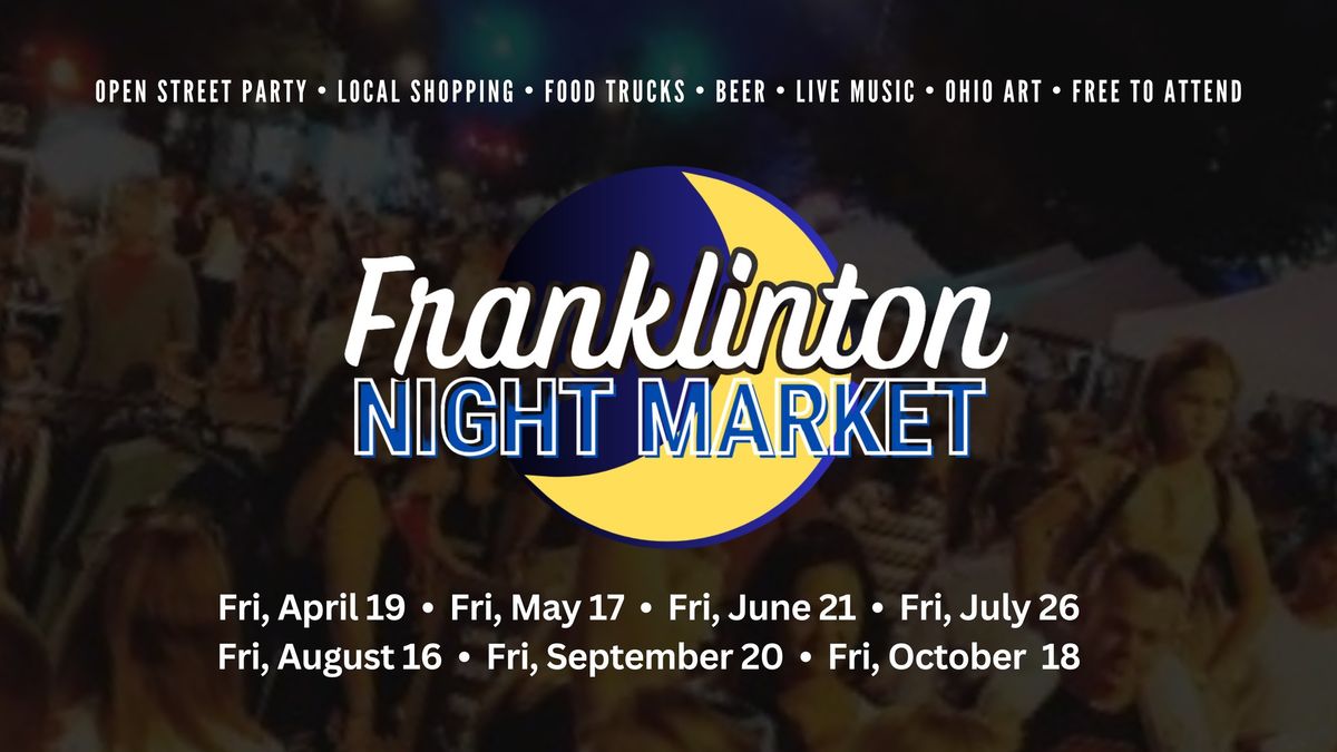 Franklinton Night Market - July 2024