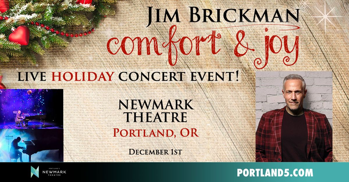 Jim Brickman: Comfort & Joy | Newmark Theatre