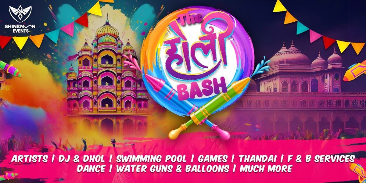 The Holi Bash 2025