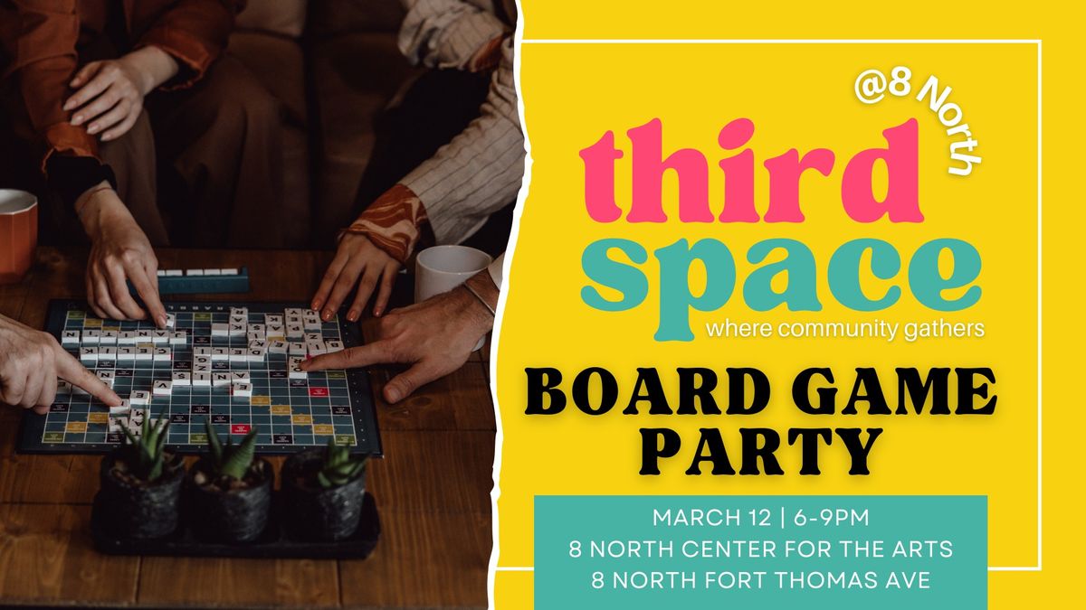 Third Space @8North: Board Game Party