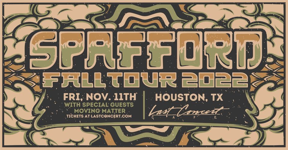 Spafford with Moving Matter at Last Concert Cafe | Houston, TX
