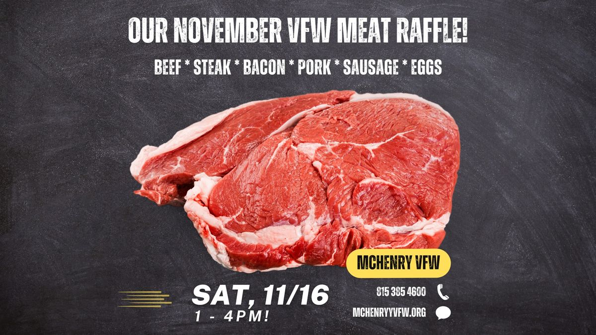 Join us for our November VFW Meat Raffle!