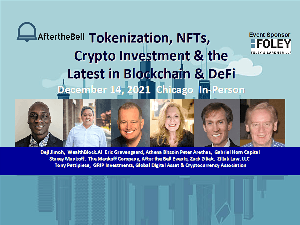 After the Bell: Tokenization, Institutionalization & Securitization of Blockchain ~ Addressing Possibilities & Realities