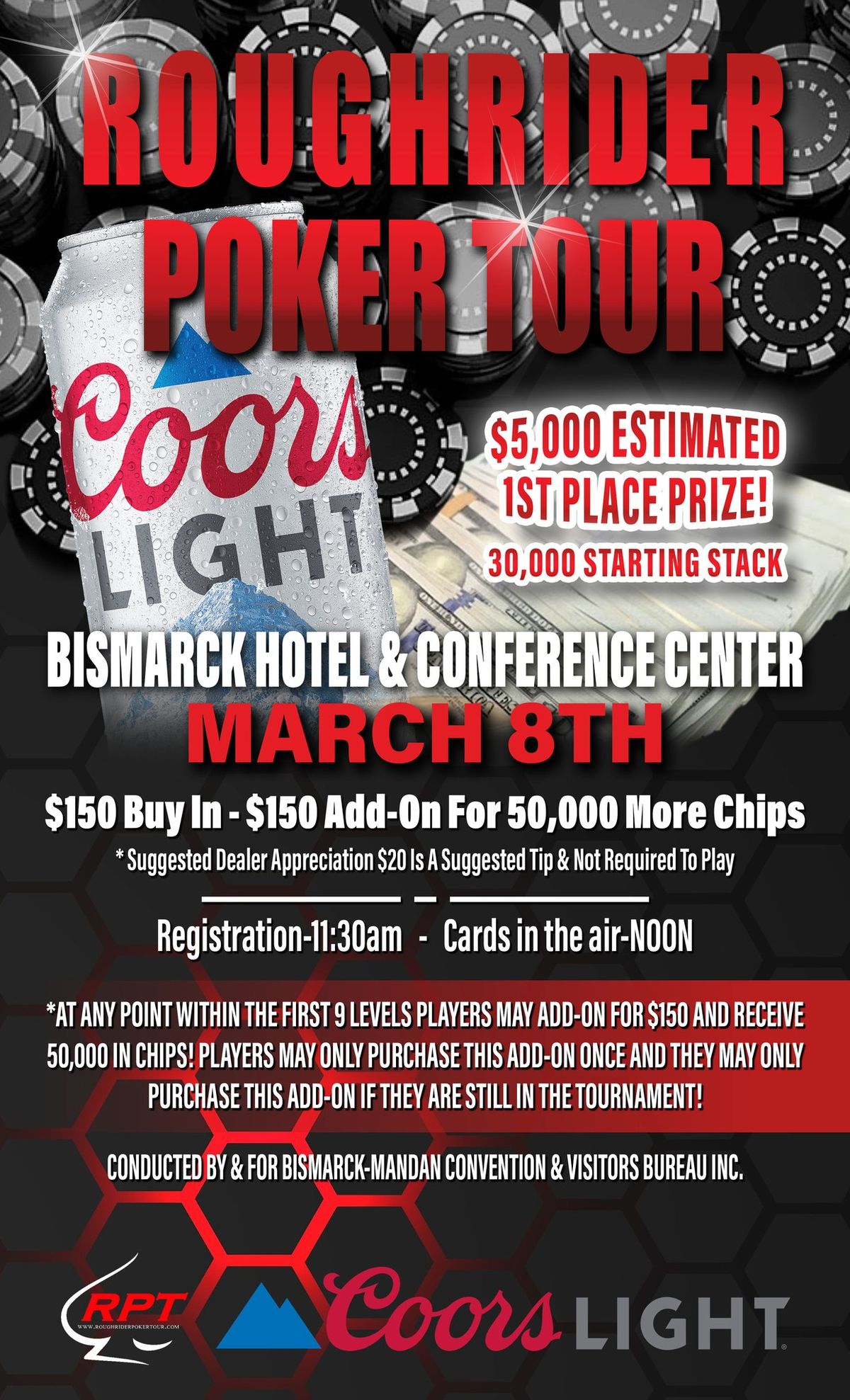 Event 17 \u201cBismarck Hotel\u201d-$5,000 Est. 1st Place Prize-$150 Buy In W\/ Optional Add-on