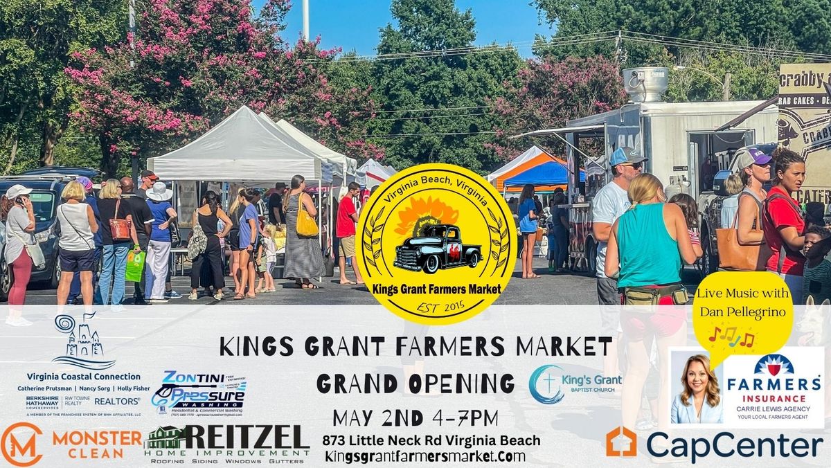 Kings Grant Farmers Market Season 9 Grand Opening May 2nd 4-7pm