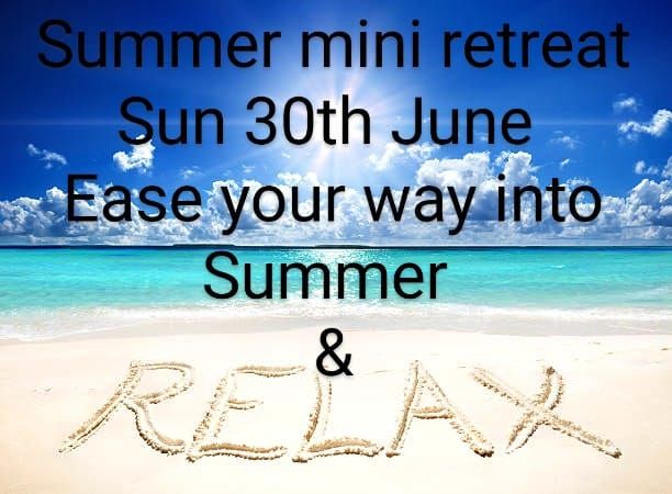 Summer mini retreat 