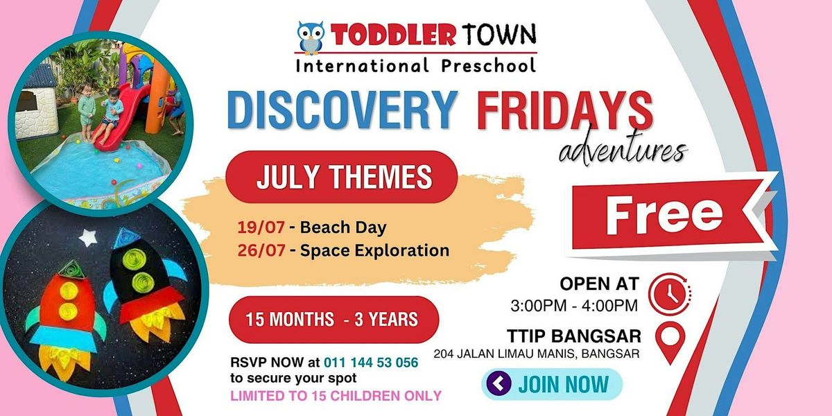 Discovery Fridays Adventures @ Bangsar