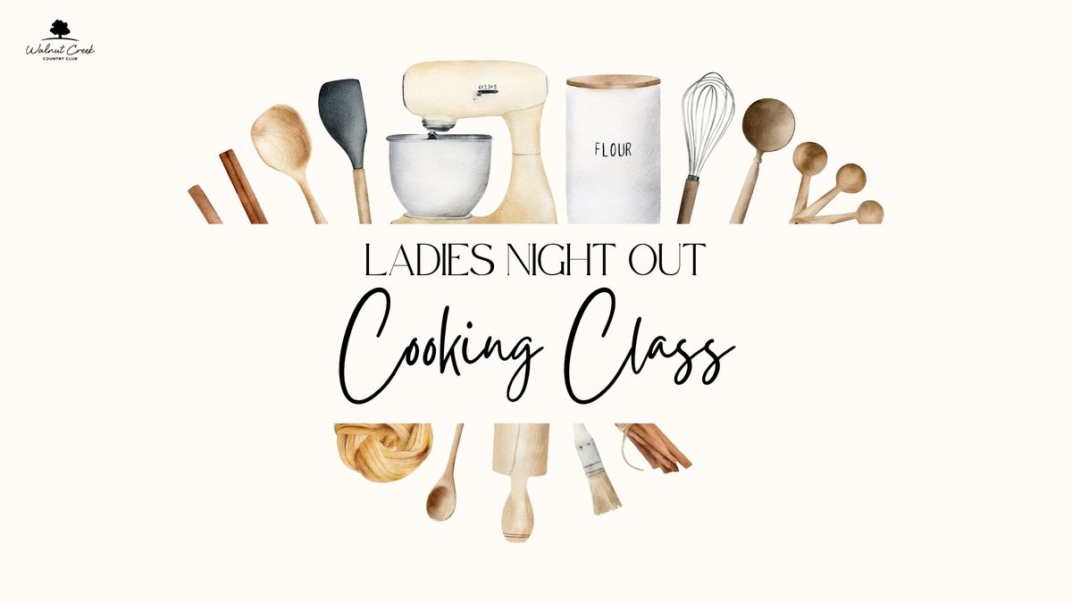 Ladies Night Out | Cooking Class