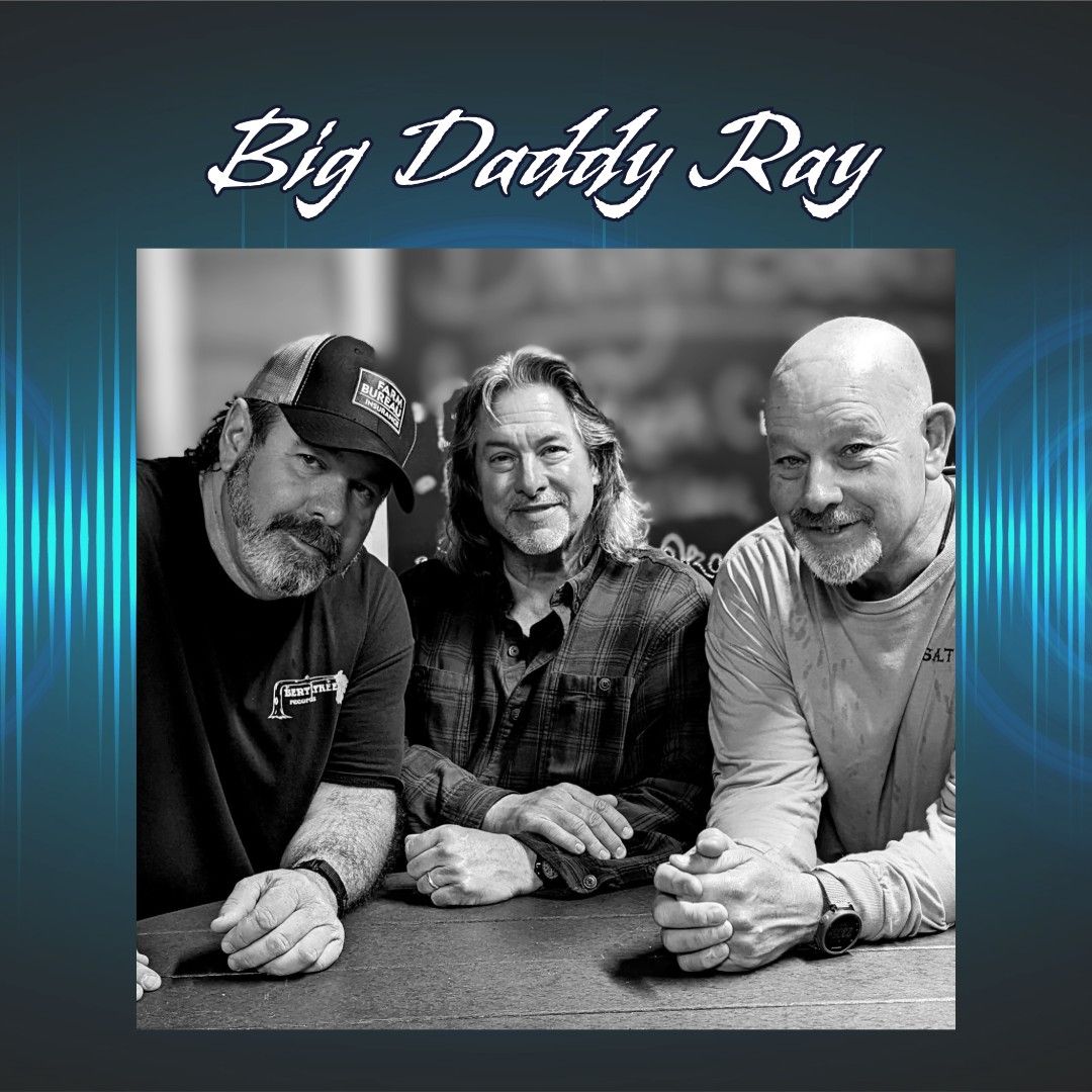 Big Daddy Ray Band! 