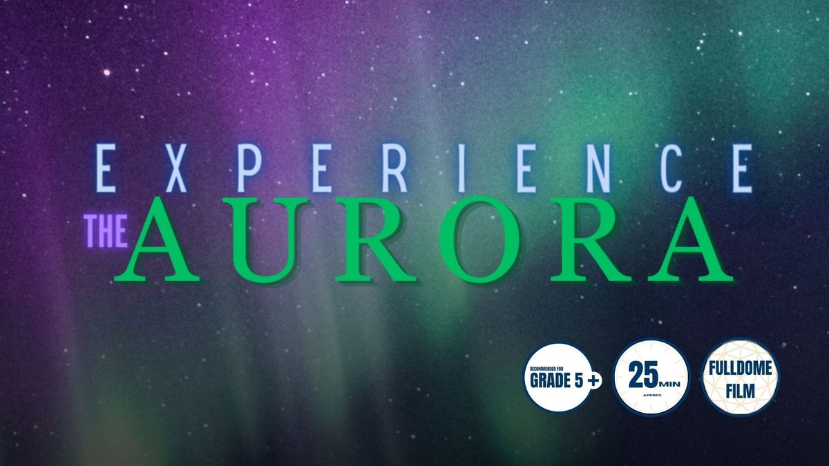 Experience The Aurora