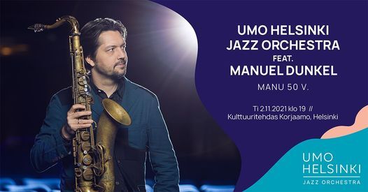 UMO Helsinki Jazz Orchestra feat. Manuel Dunkel: Manu 50 v.