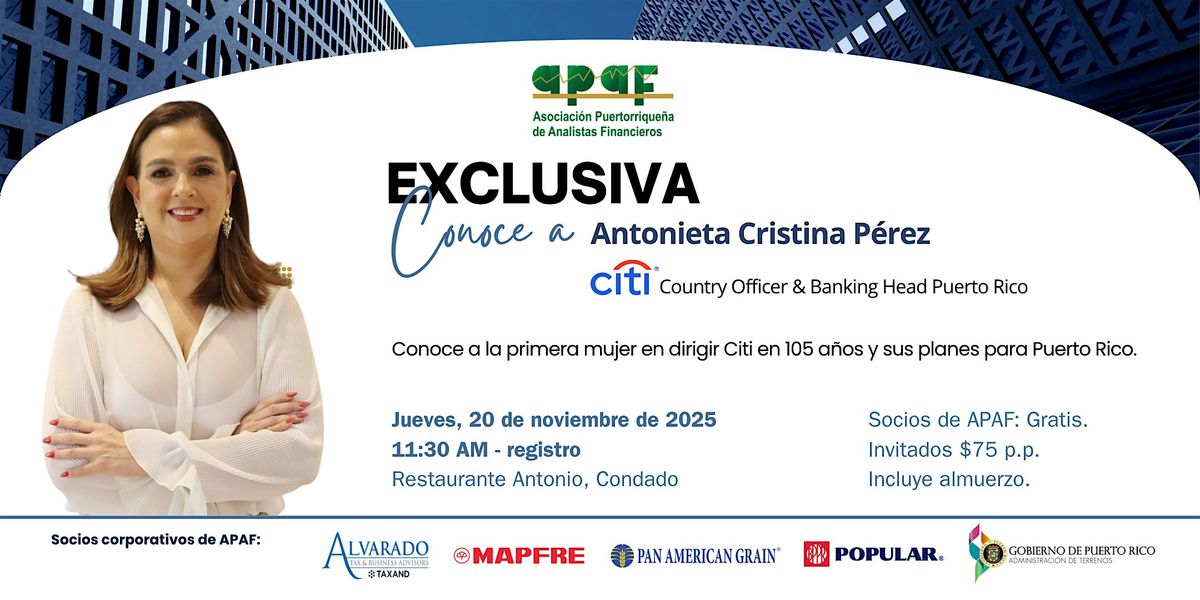 Conoce a Antonieta Cristina P\u00e9rez \u2013 Citi Country Officer & Banking Head PR