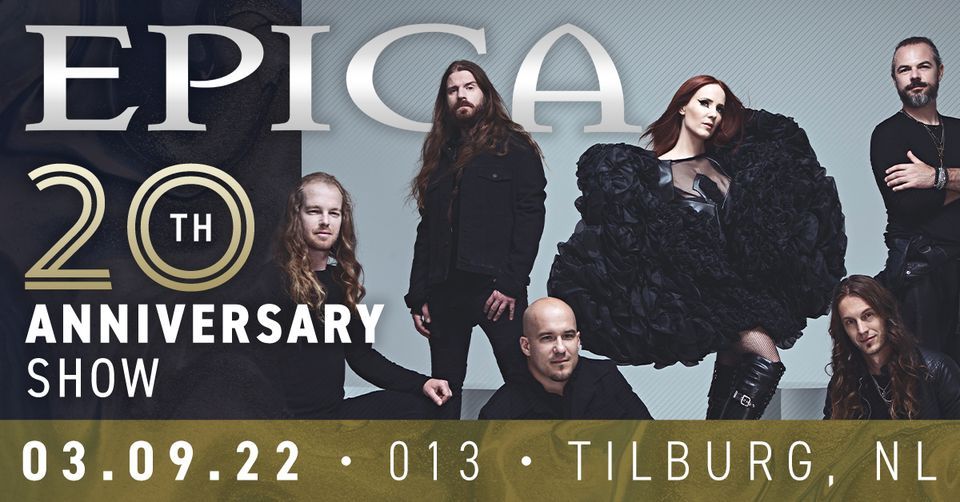Epica  - 20th Anniversary Show  \/\/ 013 Tilburg